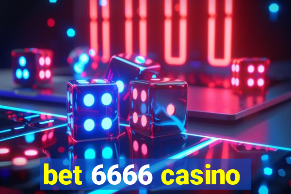 bet 6666 casino